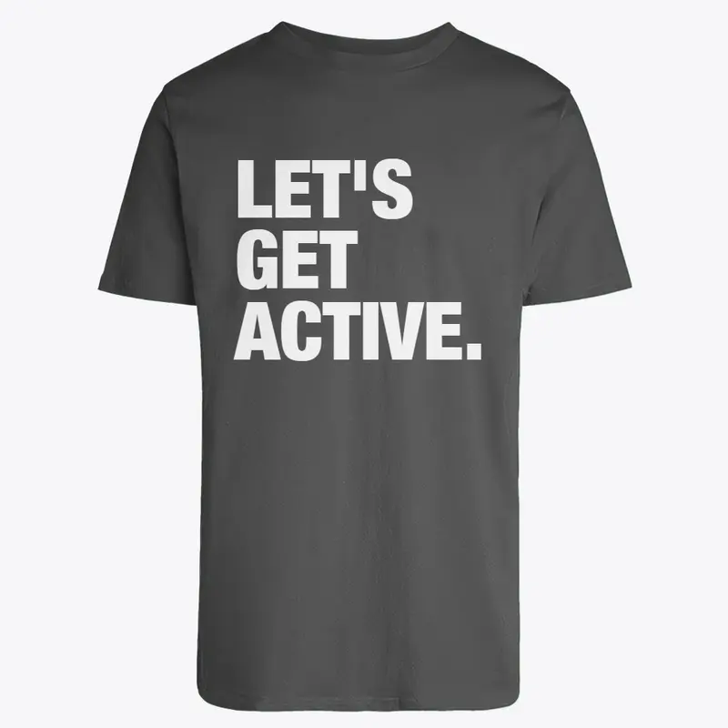 "Let's Get Active" | MTARMY 